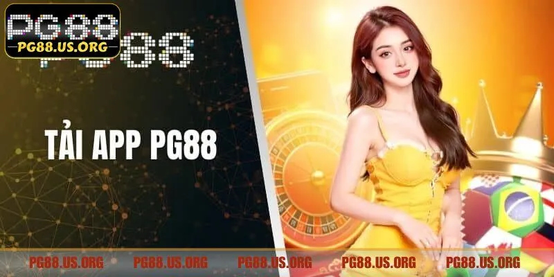 Ưu điểm khi tải app PG88 